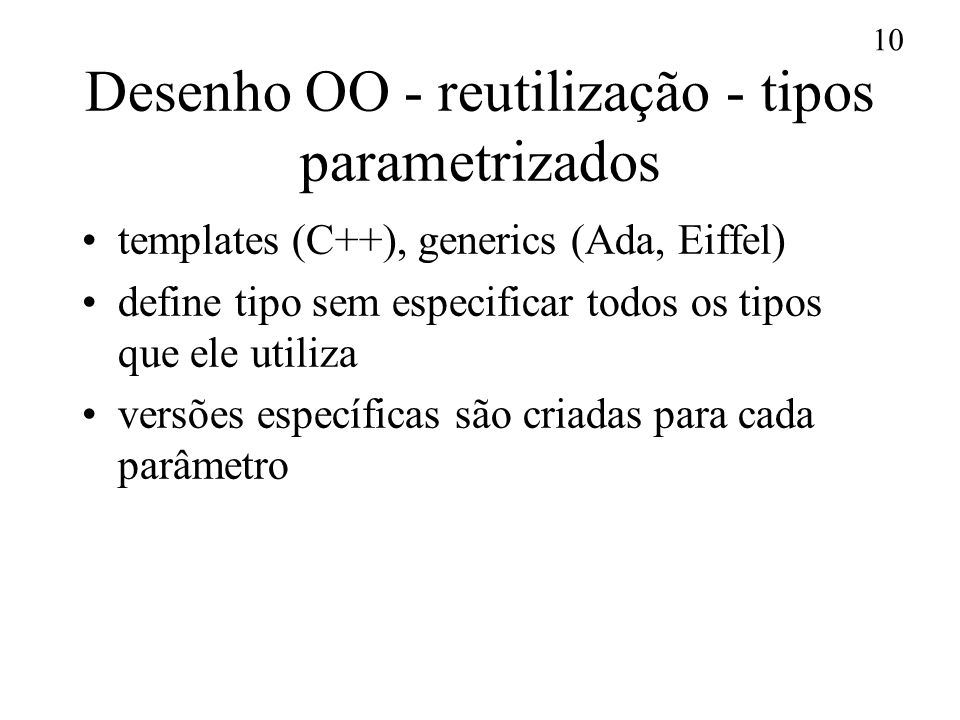 Desenho OO - reutilização - tipos parametrizados