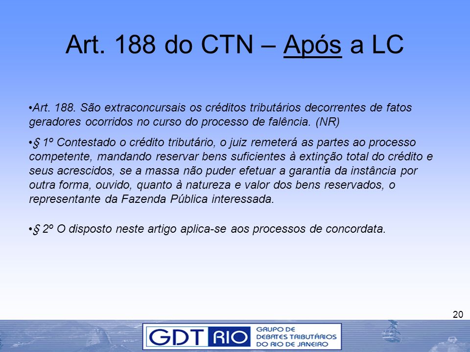 Art. 188 do CTN – Após a LC