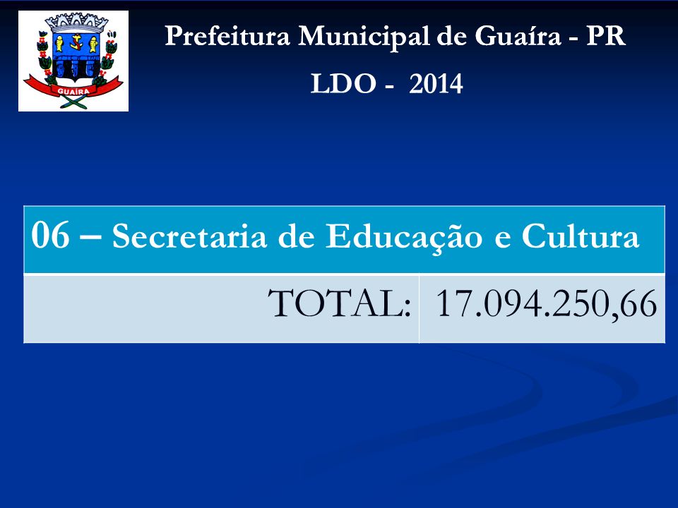 06 – Secretaria de Educação e Cultura