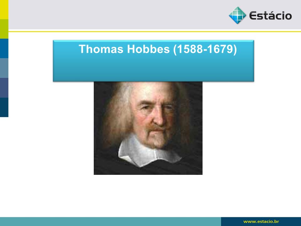 Thomas Hobbes ( )
