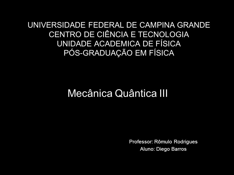 Professor: Rômulo Rodrigues