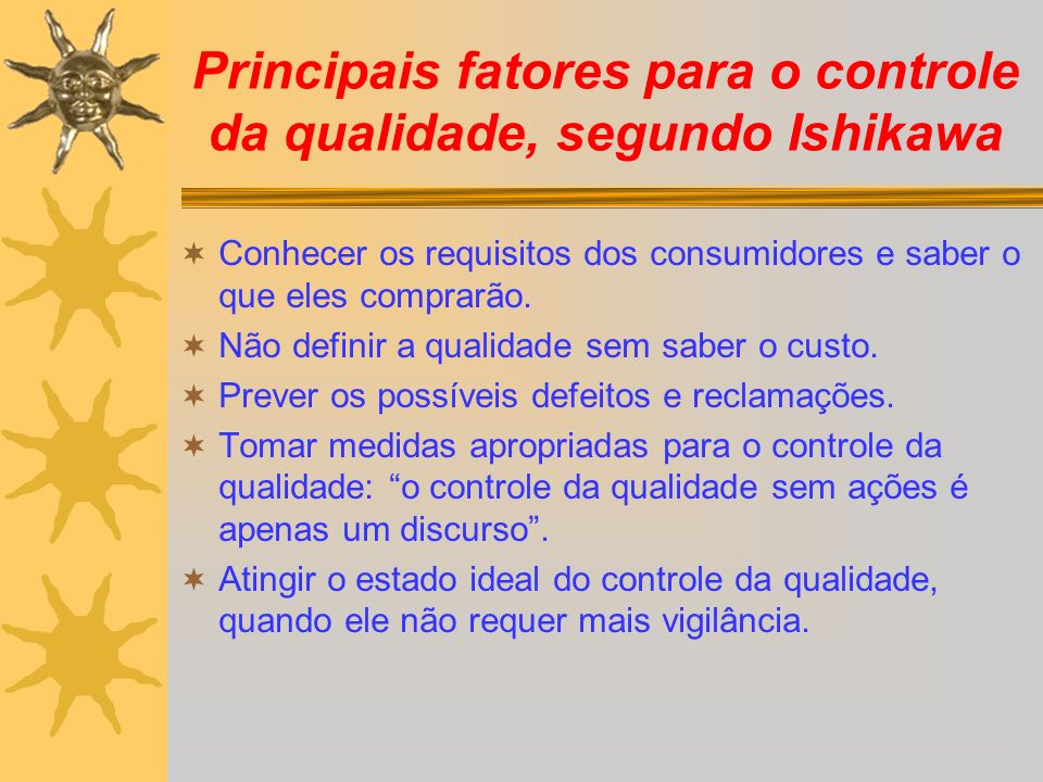 Principais fatores para o controle da qualidade, segundo Ishikawa