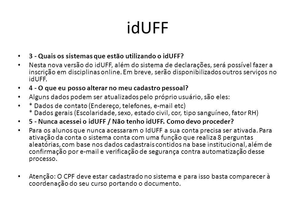 idUFF 3 - Quais os sistemas que estão utilizando o idUFF
