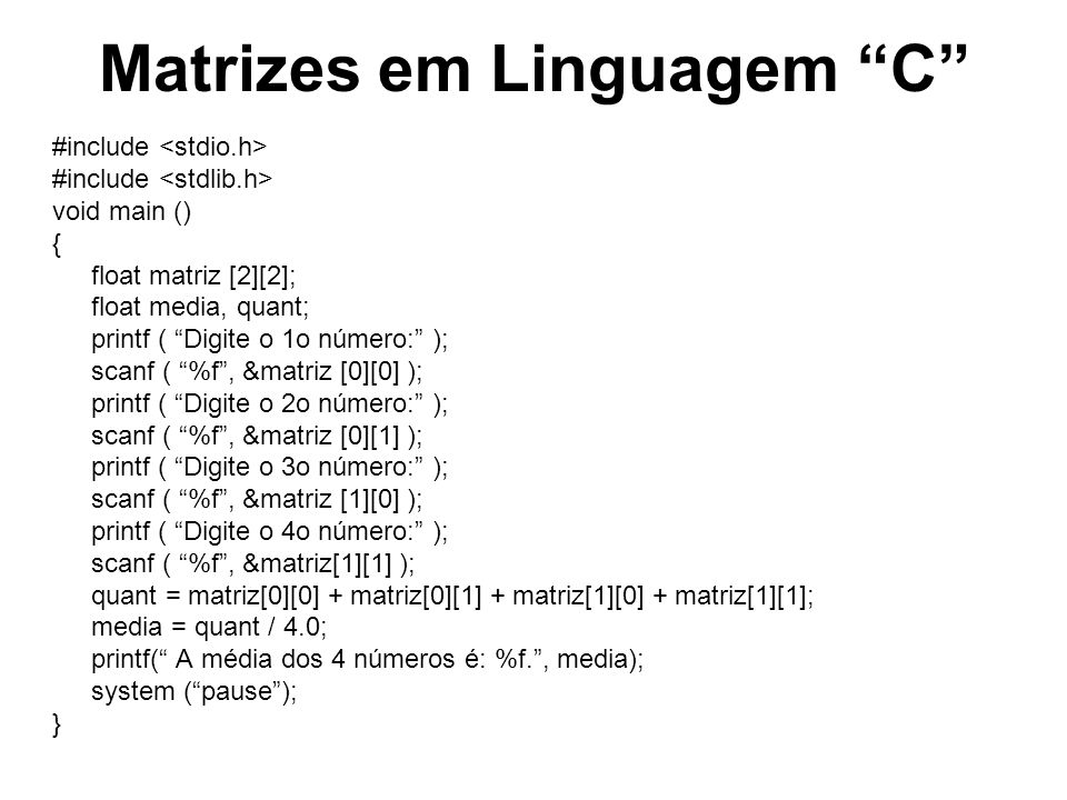 Matrizes em Linguagem C