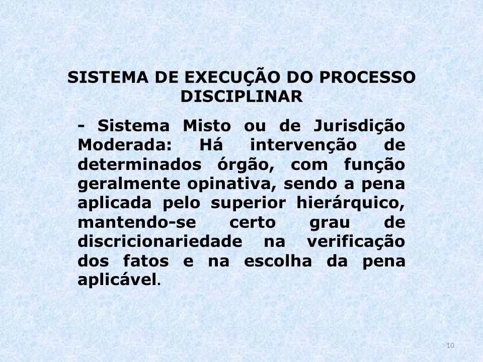 SISTEMA DE EXECUÇÃO DO PROCESSO DISCIPLINAR