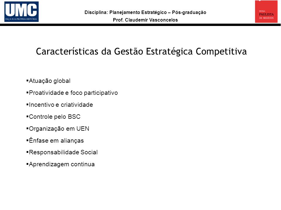 Características da Gestão Estratégica Competitiva