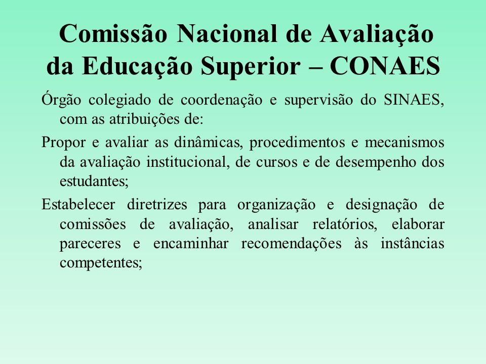 Comissão Nacional de Avaliação da Educação Superior – CONAES