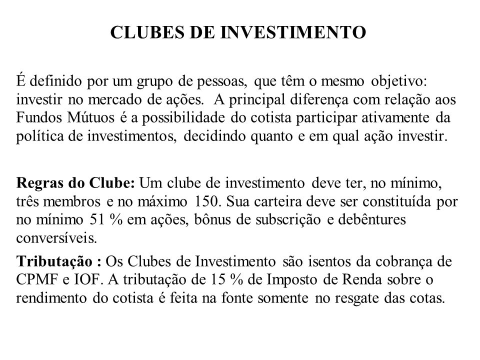 CLUBES DE INVESTIMENTO