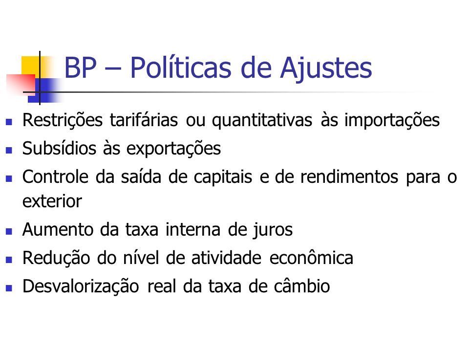 BP – Políticas de Ajustes