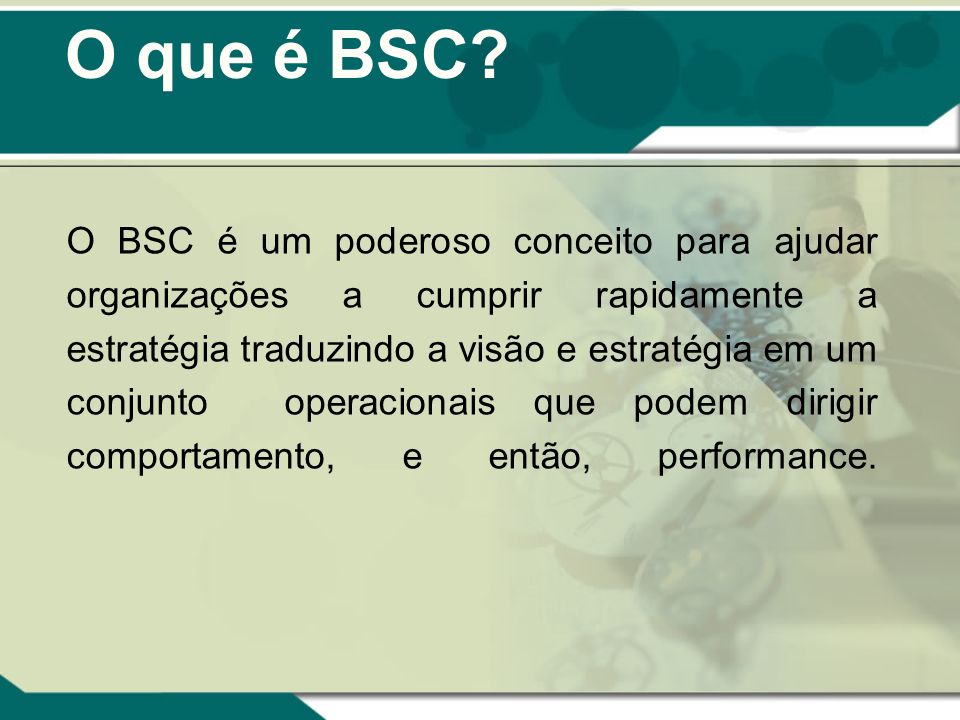 O que é BSC
