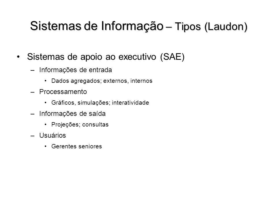 Sistemas de Informação – Tipos (Laudon)