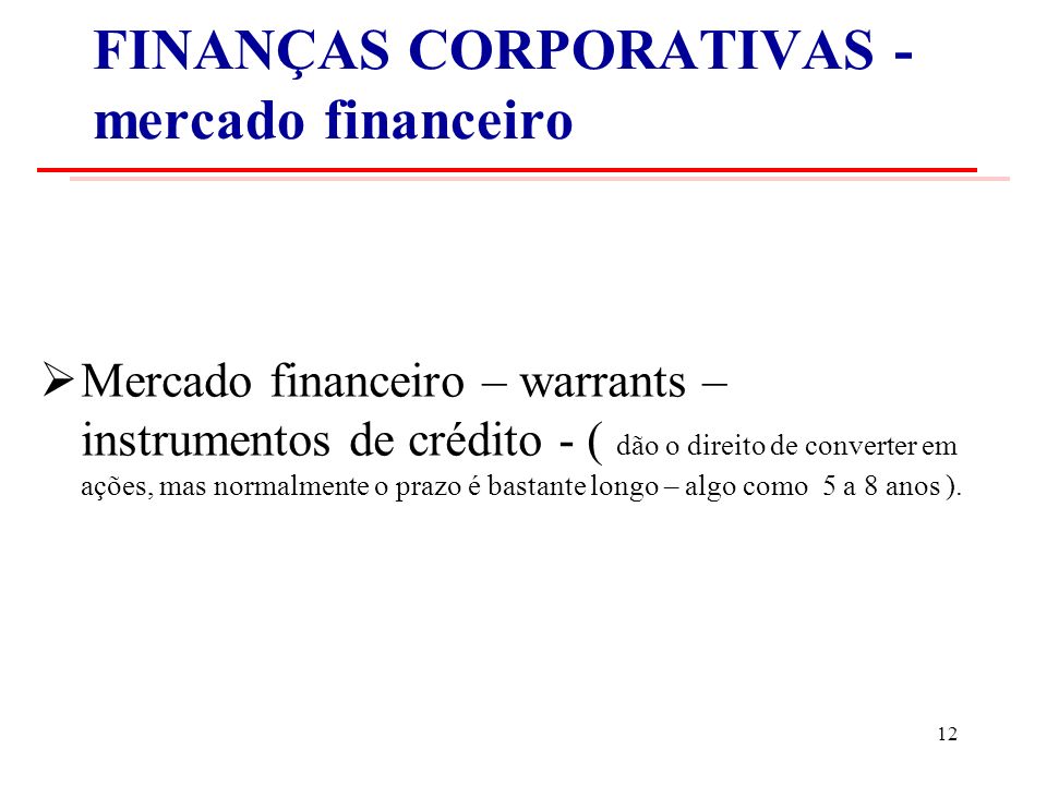 FINANÇAS CORPORATIVAS - mercado financeiro