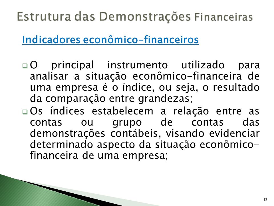 Estrutura das Demonstrações Financeiras