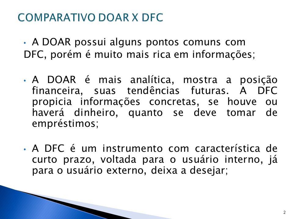 COMPARATIVO DOAR X DFC A DOAR possui alguns pontos comuns com