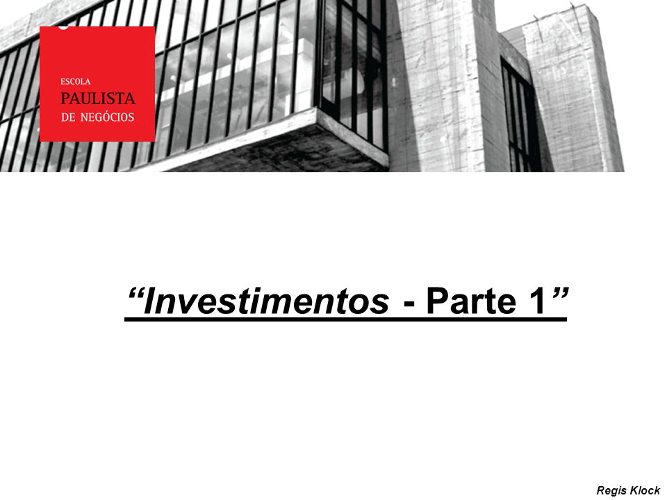 Investimentos - Parte 1