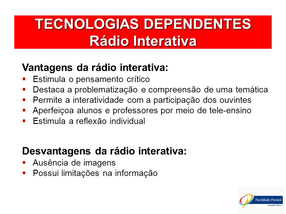 TECNOLOGIAS DEPENDENTES Rádio Interativa