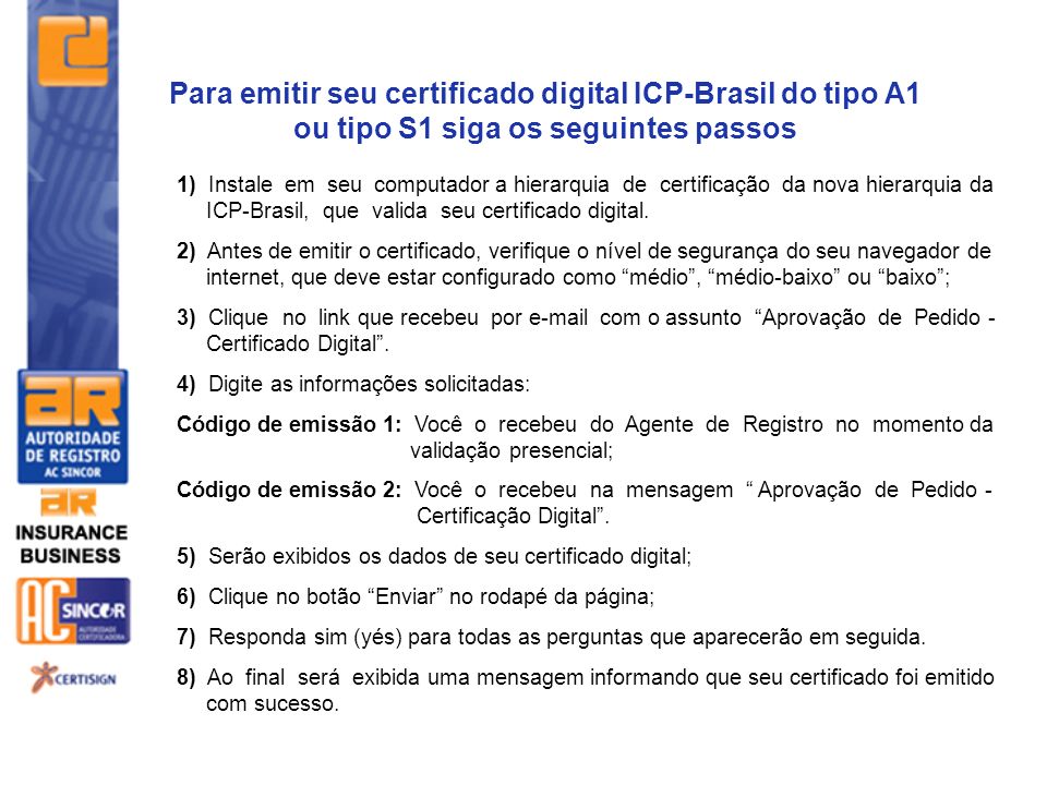 Para emitir seu certificado digital ICP-Brasil do tipo A1