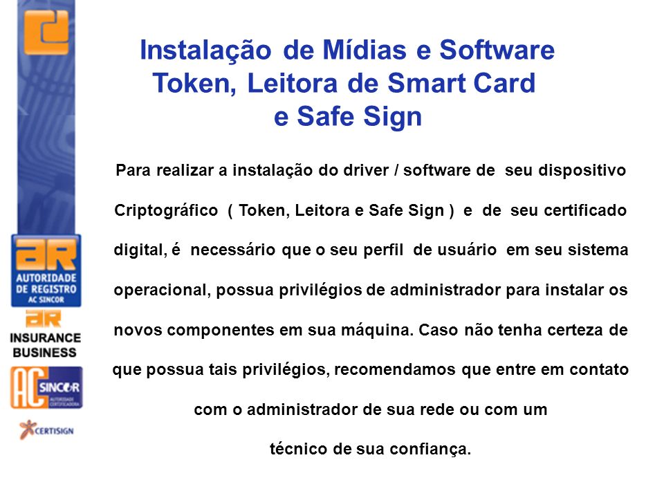Instalação de Mídias e Software Token, Leitora de Smart Card