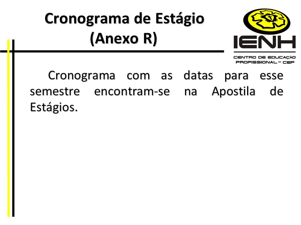 Cronograma de Estágio (Anexo R)