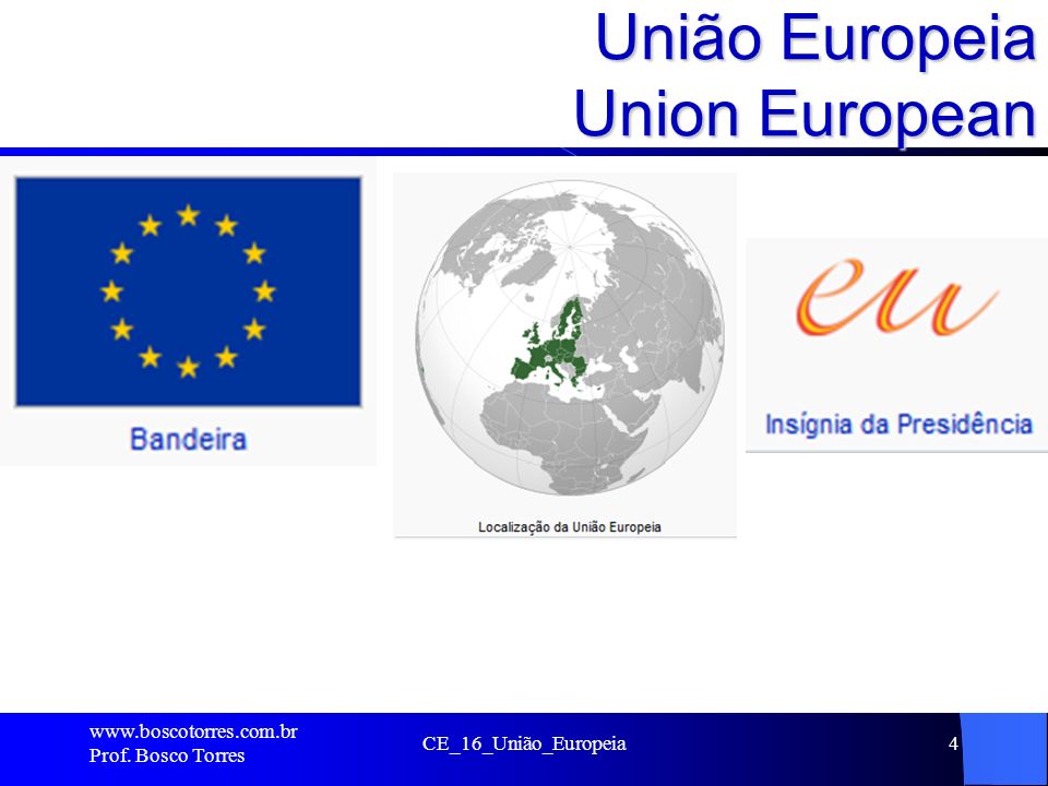 União Europeia Union European
