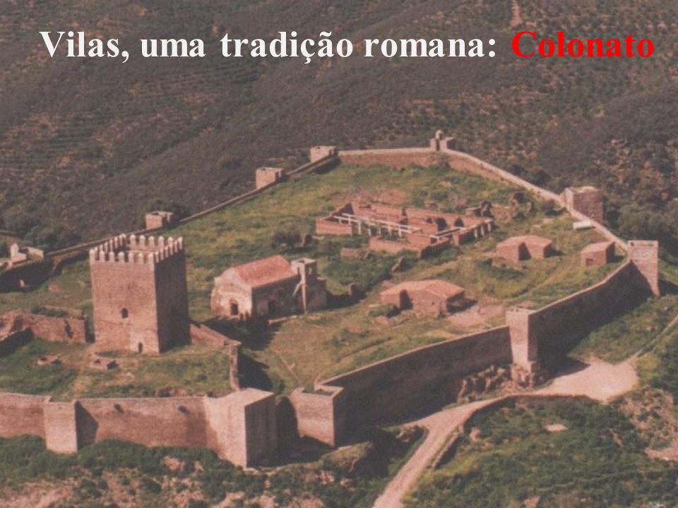 Vilas, uma tradição romana: Colonato