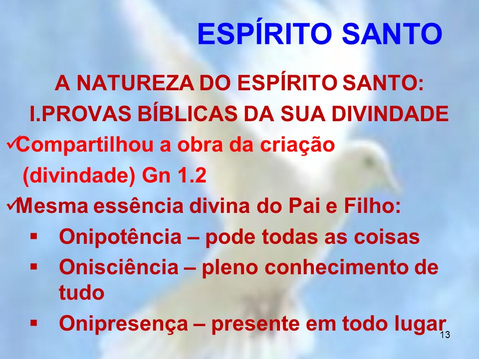 A NATUREZA DO ESPÍRITO SANTO: PROVAS BÍBLICAS DA SUA DIVINDADE