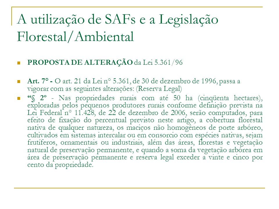 A utilização de SAFs e a Legislação Florestal/Ambiental
