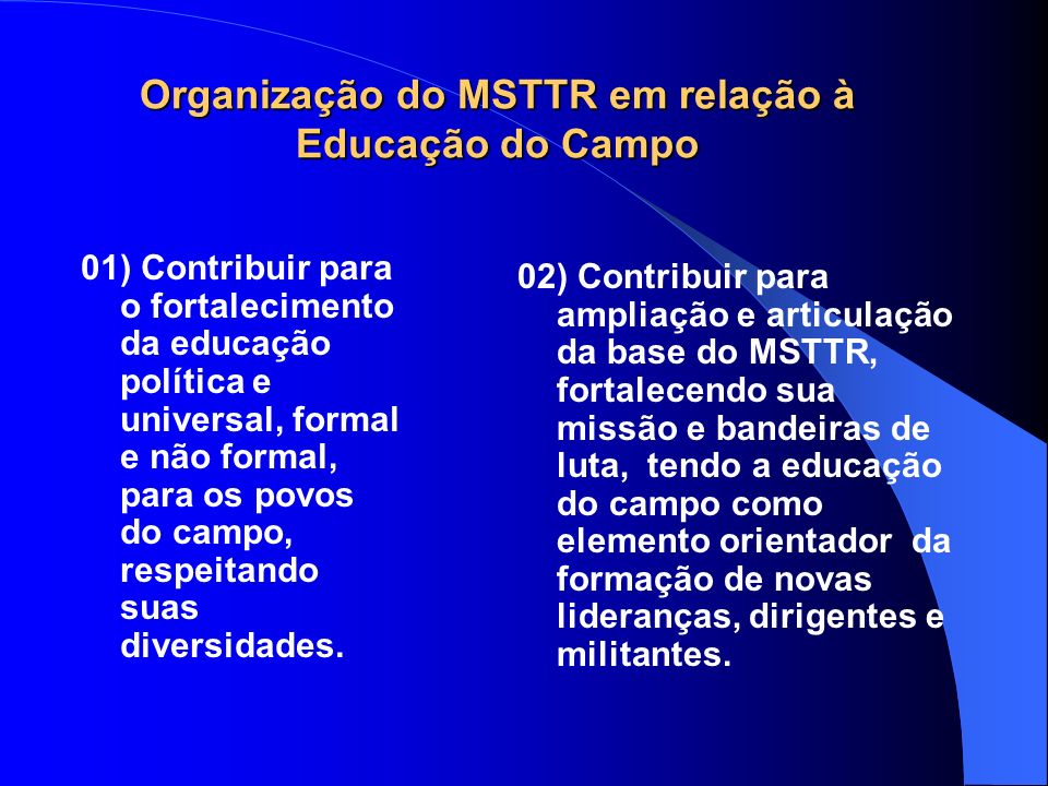 Organização do MSTTR em relação à Educação do Campo