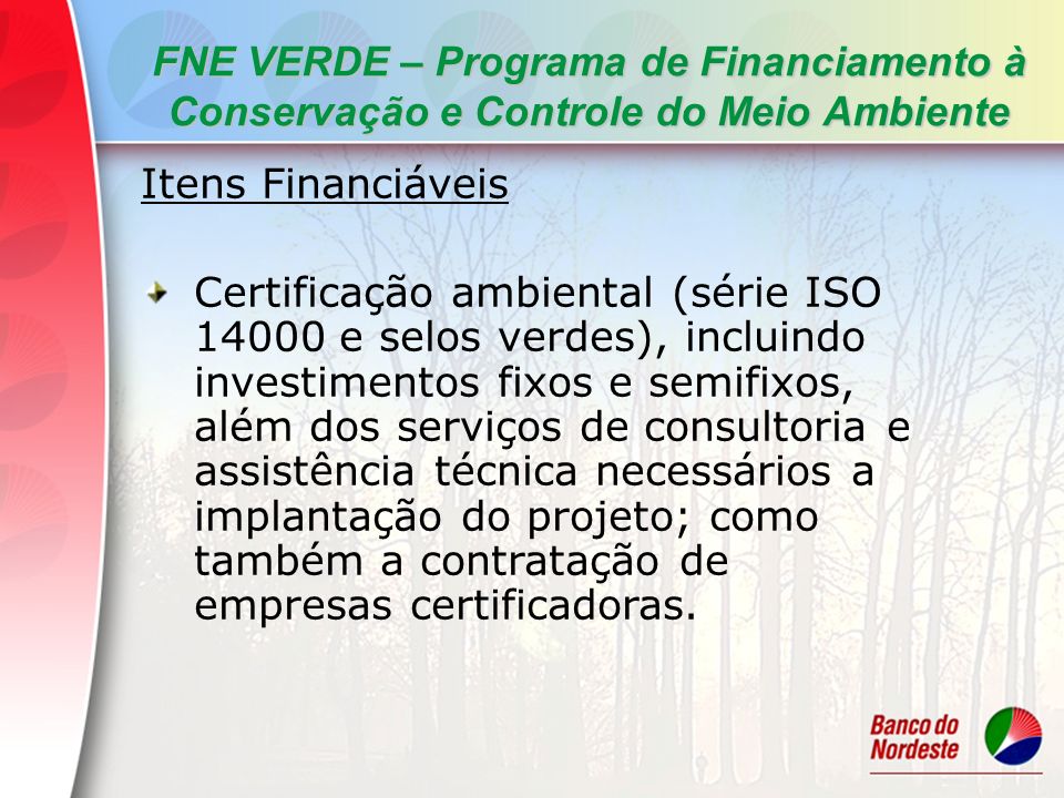 FNE VERDE – Programa de Financiamento à Conservação e Controle do Meio Ambiente