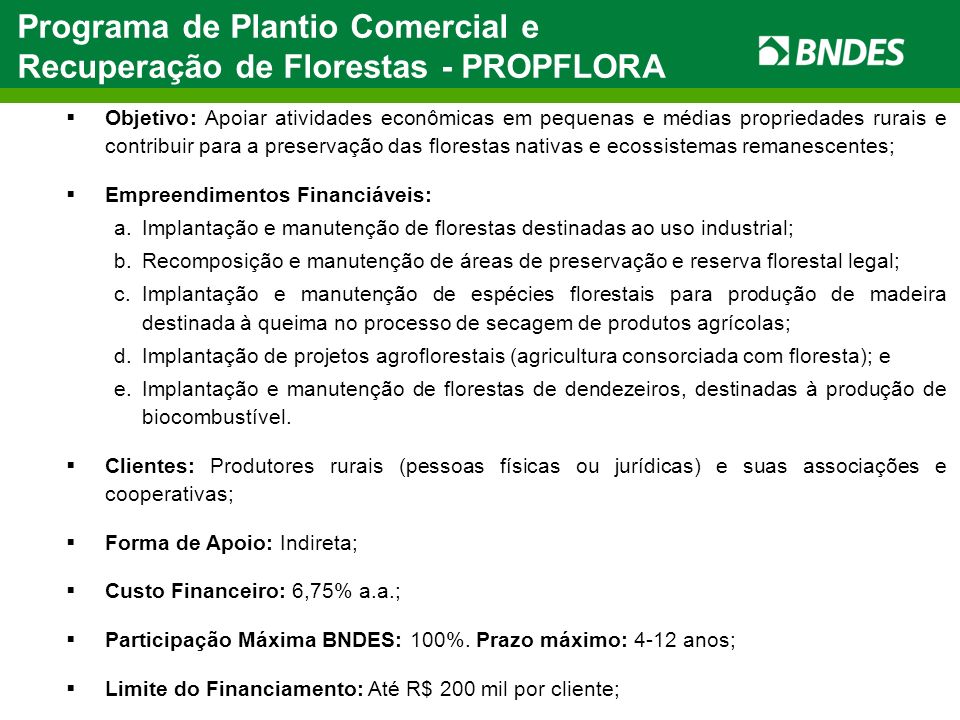 Programa de Plantio Comercial e Recuperação de Florestas - PROPFLORA