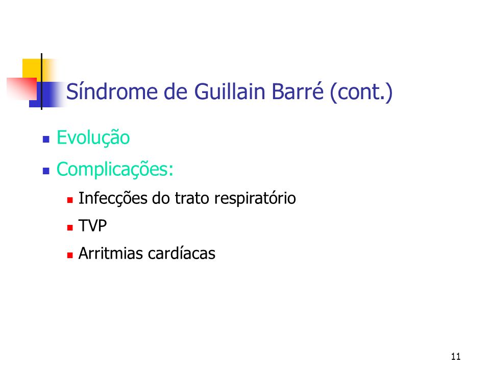 Síndrome de Guillain Barré (cont.)