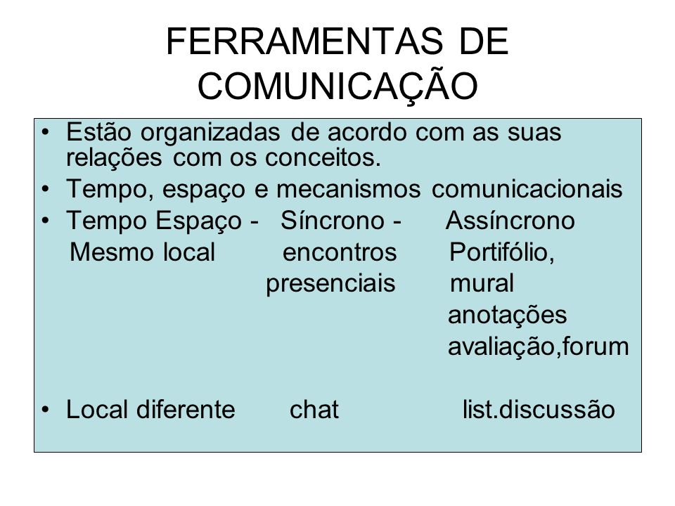 FERRAMENTAS DE COMUNICAÇÃO