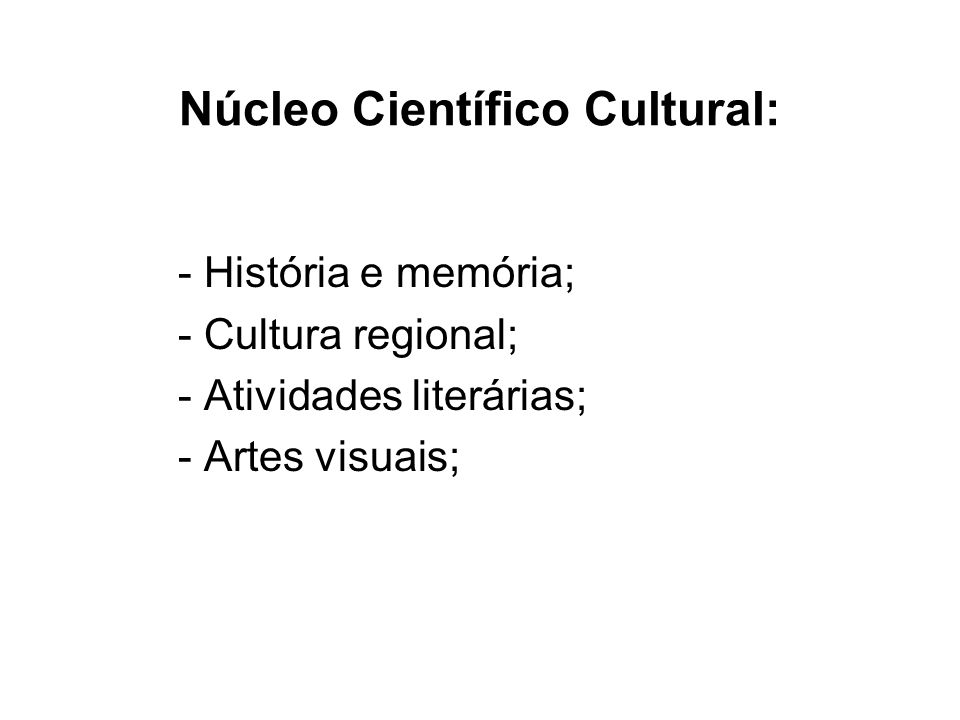 Núcleo Científico Cultural:
