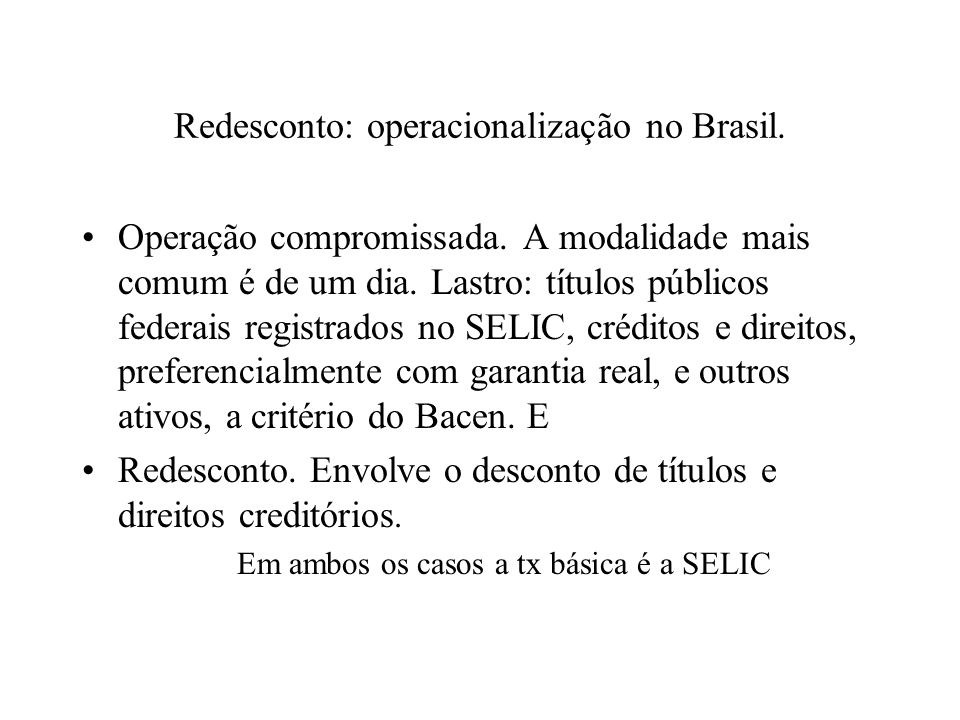 Redesconto: operacionalização no Brasil.
