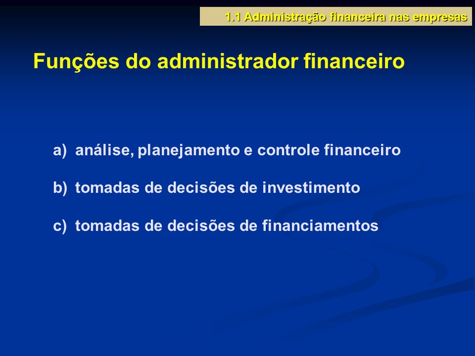 Funções do administrador financeiro