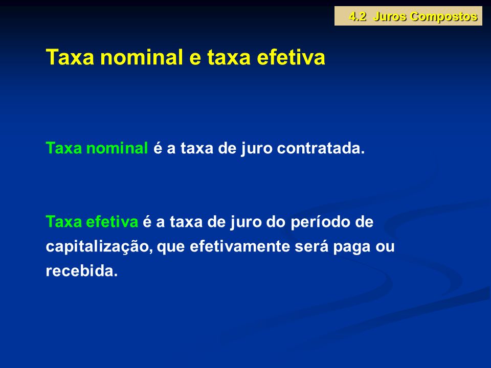 Taxa nominal e taxa efetiva