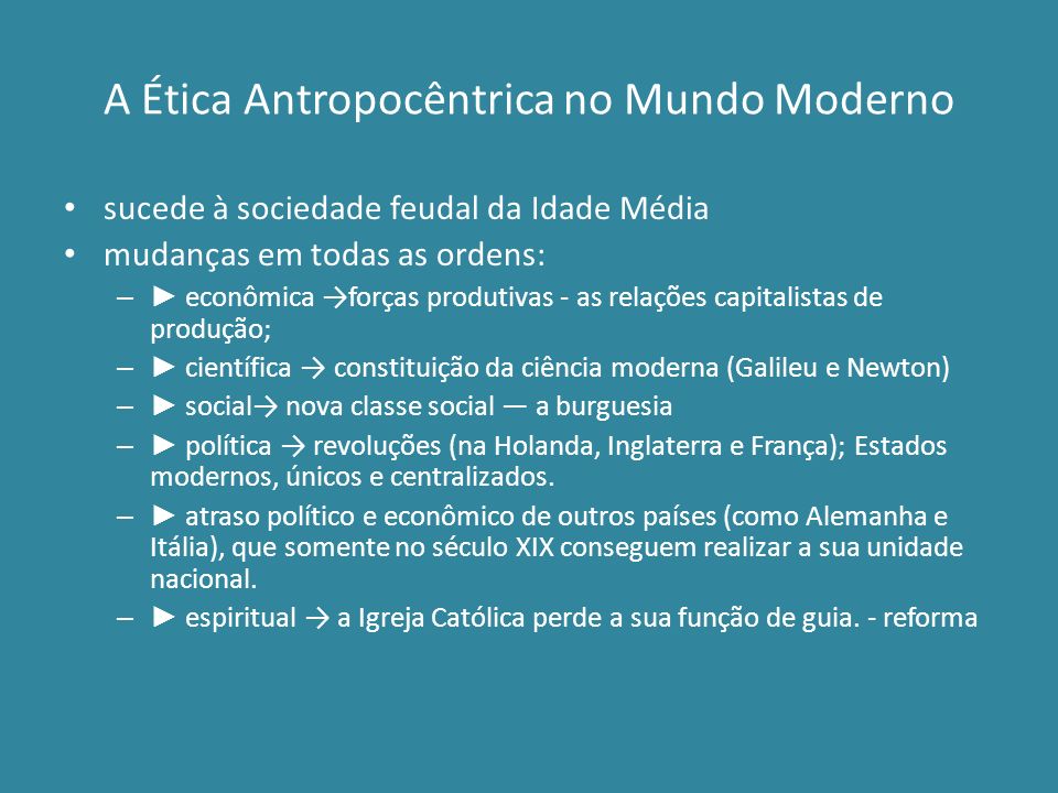A Ética Antropocêntrica no Mundo Moderno