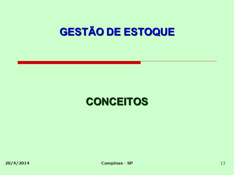 GESTÃO DE ESTOQUE CONCEITOS