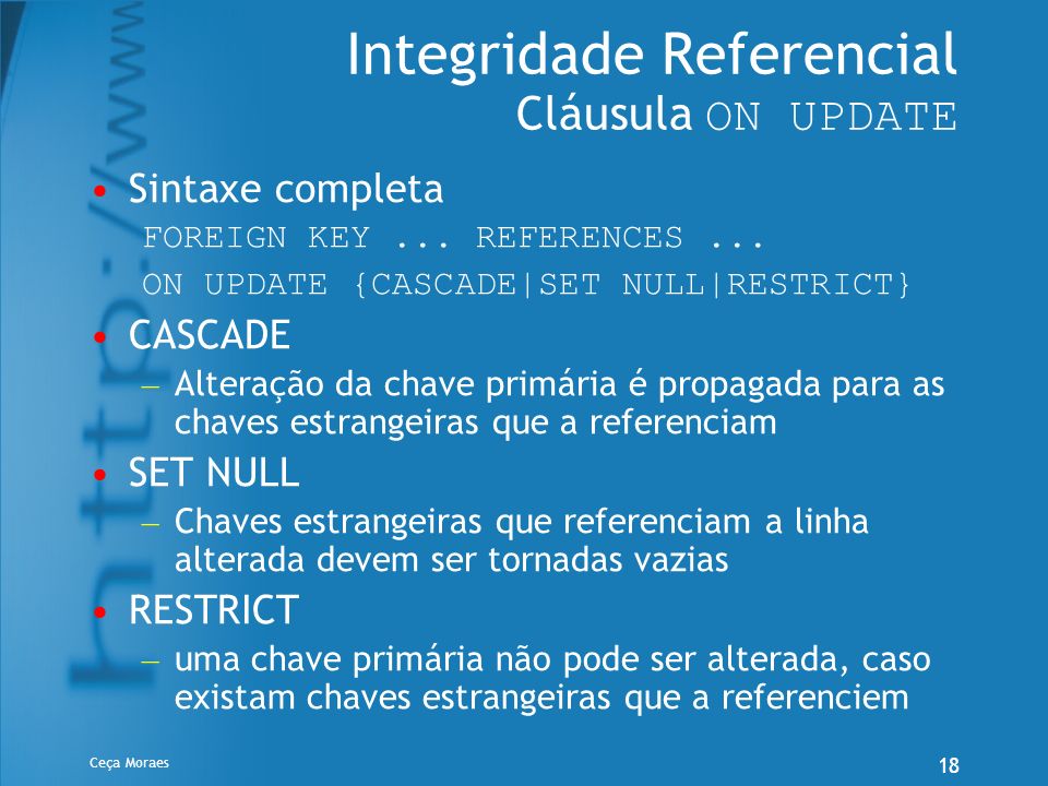 Integridade Referencial Cláusula ON UPDATE