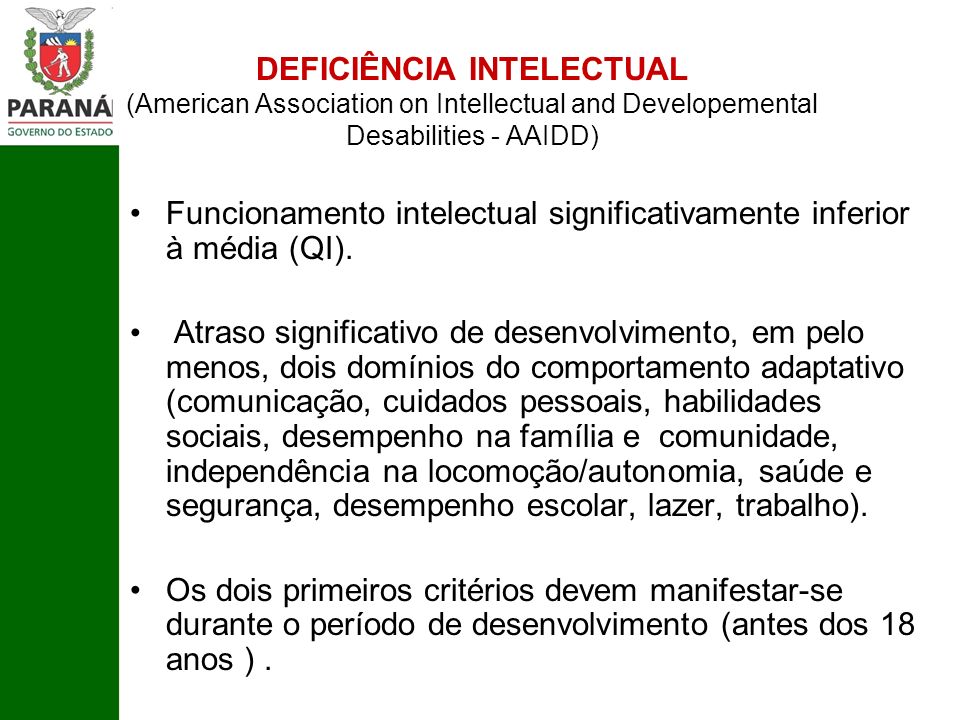 DEFICIÊNCIA INTELECTUAL (American Association on Intellectual and Developemental Desabilities - AAIDD)