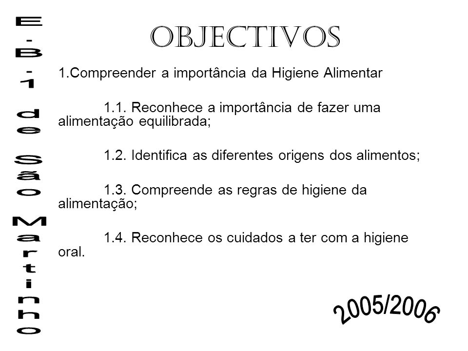 Objectivos E.B.1 de São Martinho 2005/2006