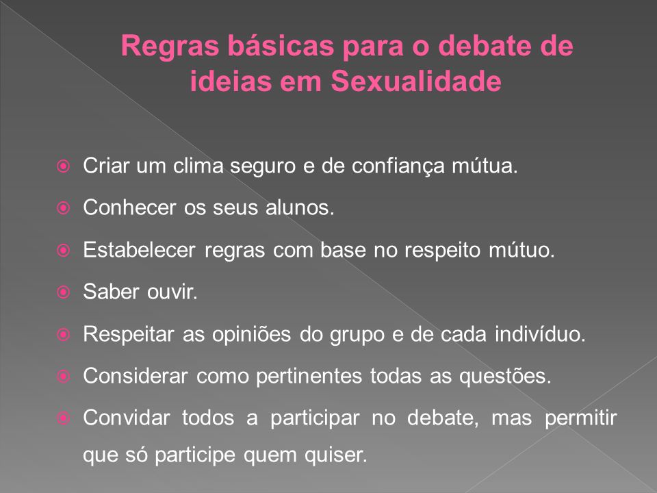 Regras básicas para o debate de ideias em Sexualidade