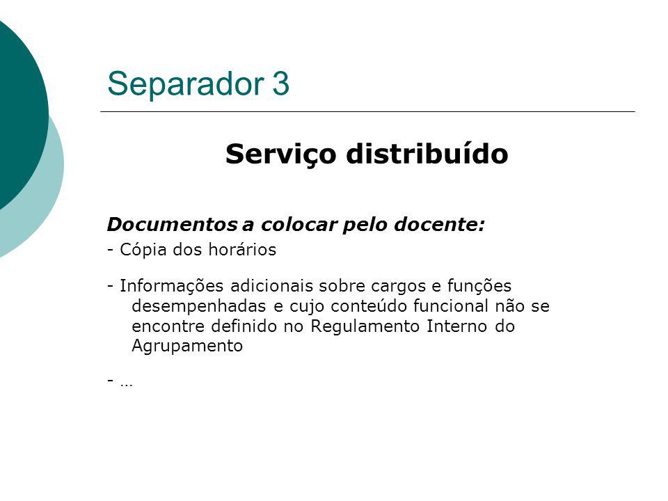 Separador 3 Serviço distribuído Documentos a colocar pelo docente: