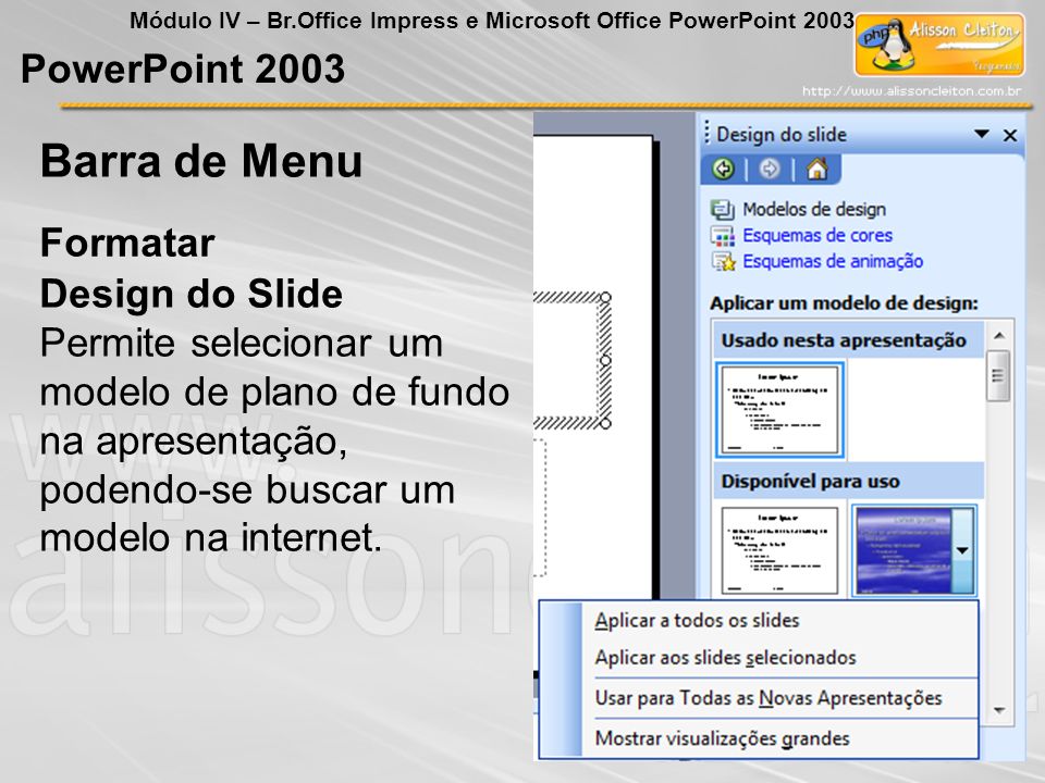 Barra de Menu PowerPoint 2003 Formatar Design do Slide