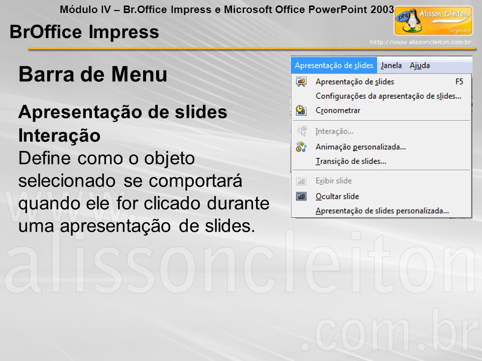Barra de Menu BrOffice Impress Apresentação de slides Interação