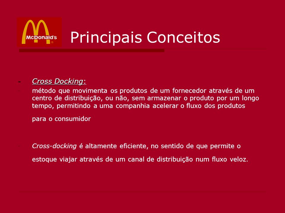 Principais Conceitos Cross Docking: