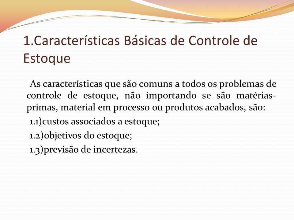 1.Características Básicas de Controle de Estoque