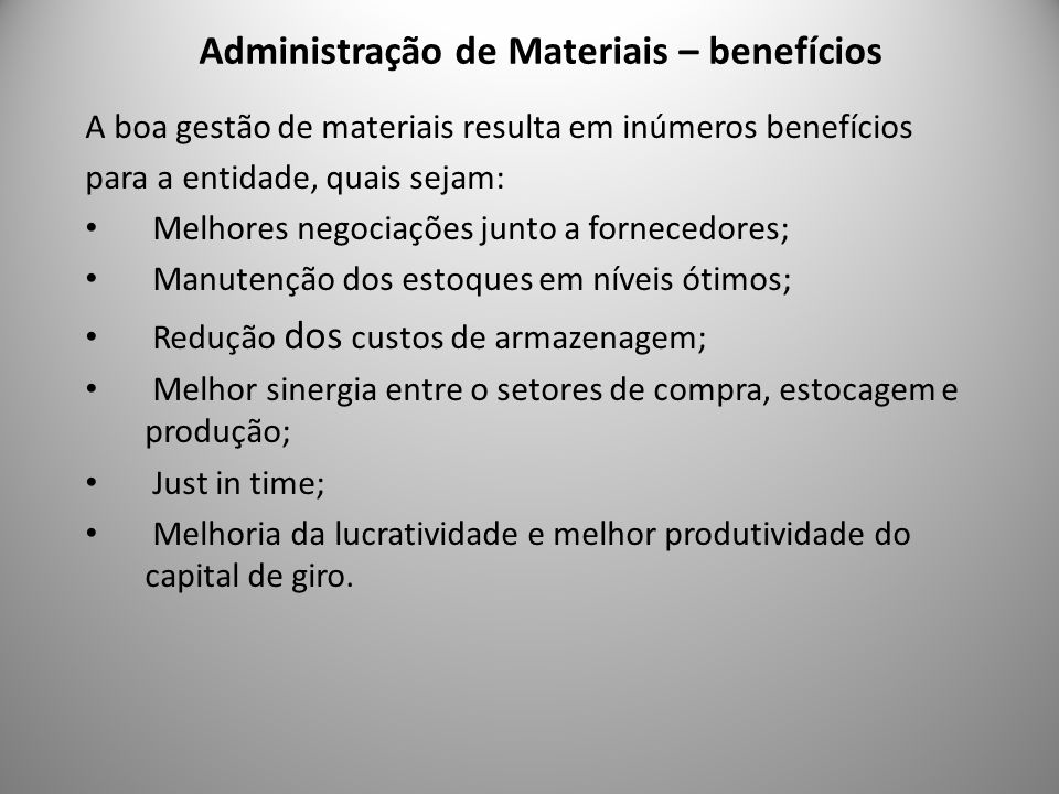 Administração de Materiais – benefícios