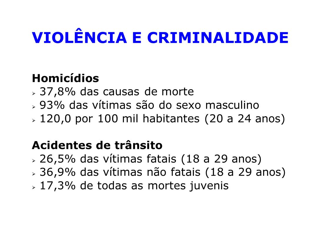 VIOLÊNCIA E CRIMINALIDADE