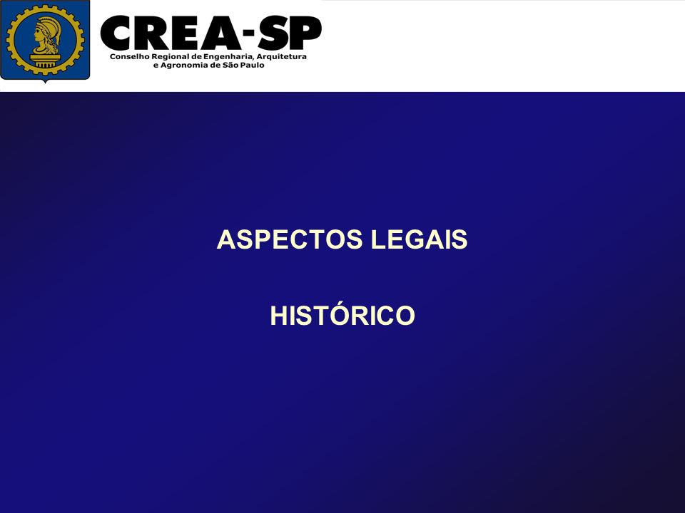ASPECTOS LEGAIS HISTÓRICO